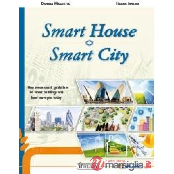 SMART HOUSE - SMART CITY - DIGITALE