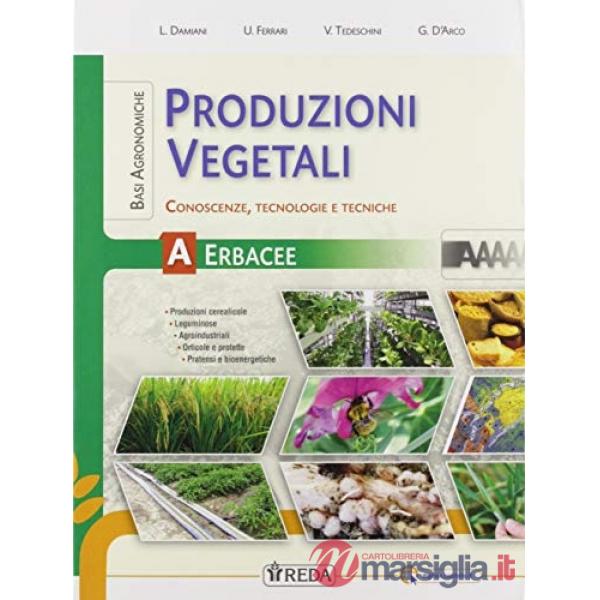 BASI AGRONOMICHE PRODUZIONE VEGETALI - ERBACEE
