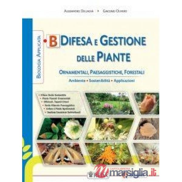 BIOLOGIA APPLICATA - DIFESA E GESTIONE DELLE PIANTE B E-BOOK