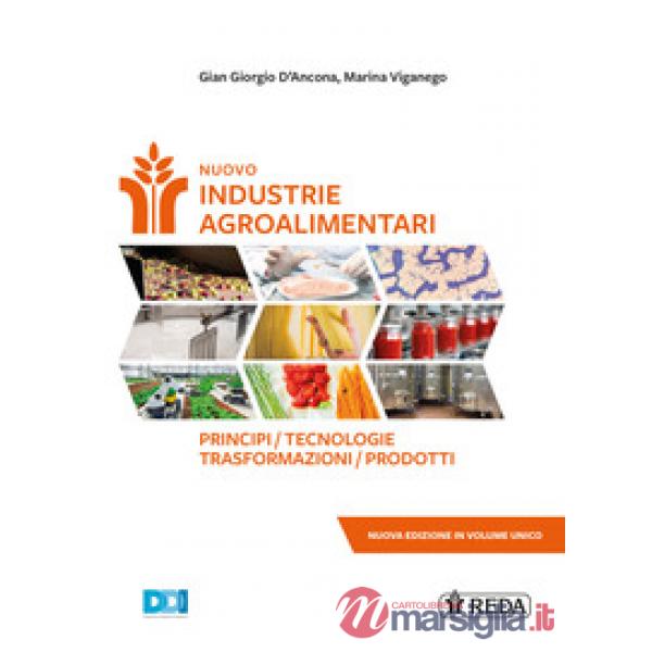 INDUSTRIE AGROALIMENTARI - VOL. UNICO CARTA + EBOOK
