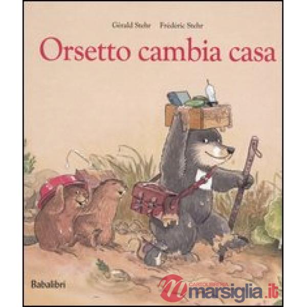 Orsetto cambia casa