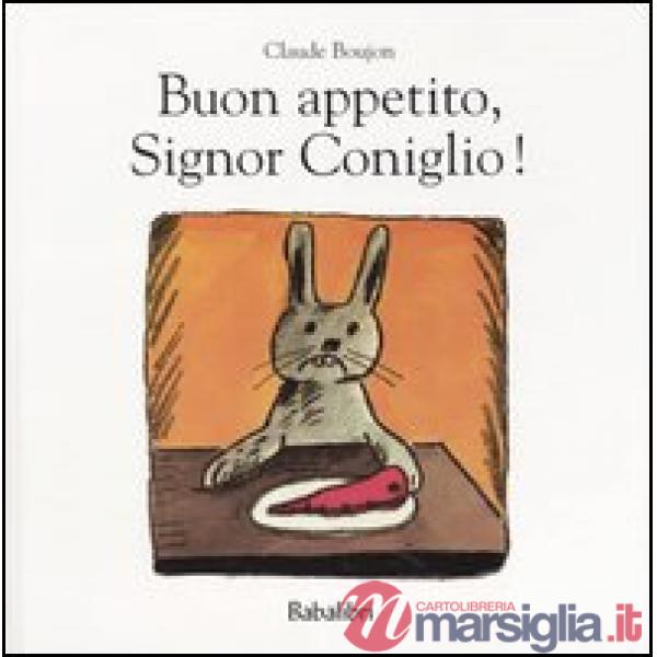 Buon appetito, Signor Coniglio!