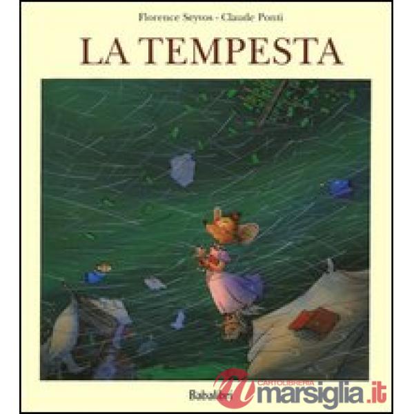 Tempesta. Ediz. illustrata (La)