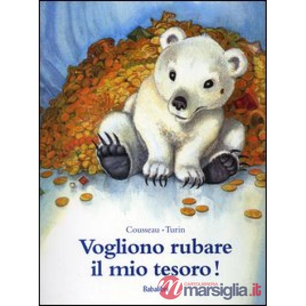 Vogliono rubare il mio tesoro!