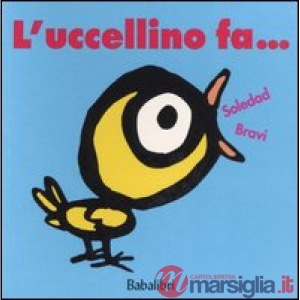 Uccellino fa... (L')