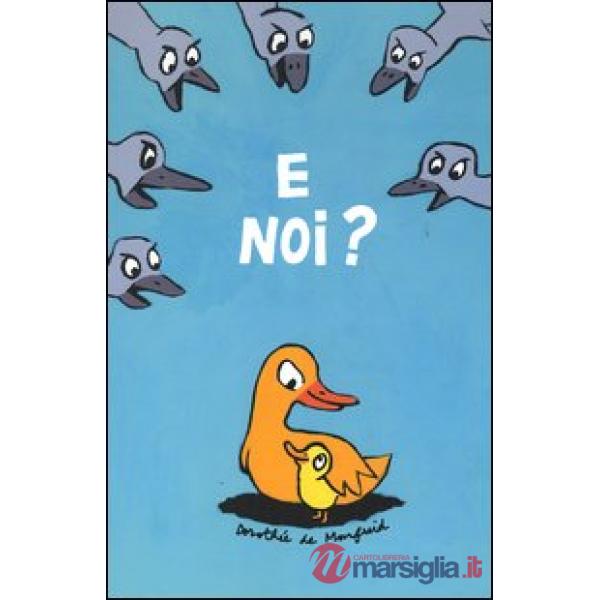 E noi?