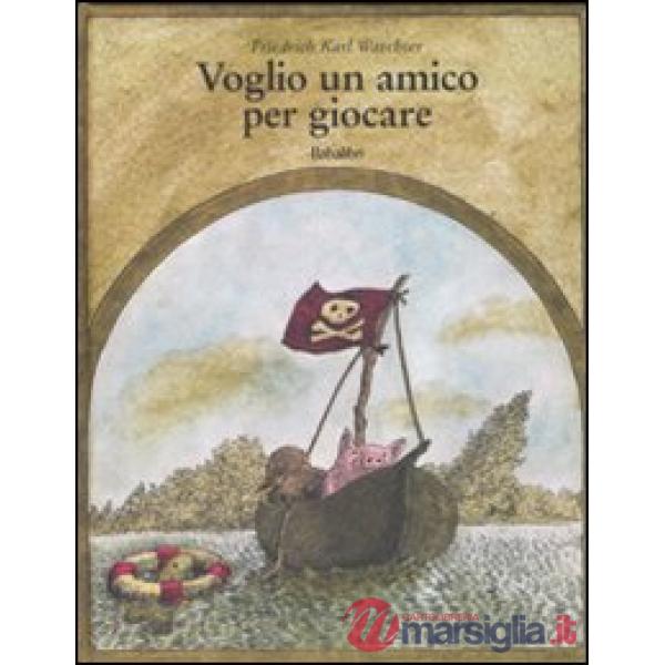 Voglio un amico per giocare