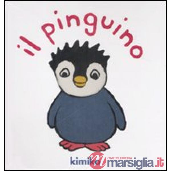 Pinguino. Libro pop-up. Ediz. illustrata (Il)