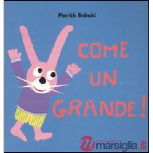Come un grande!