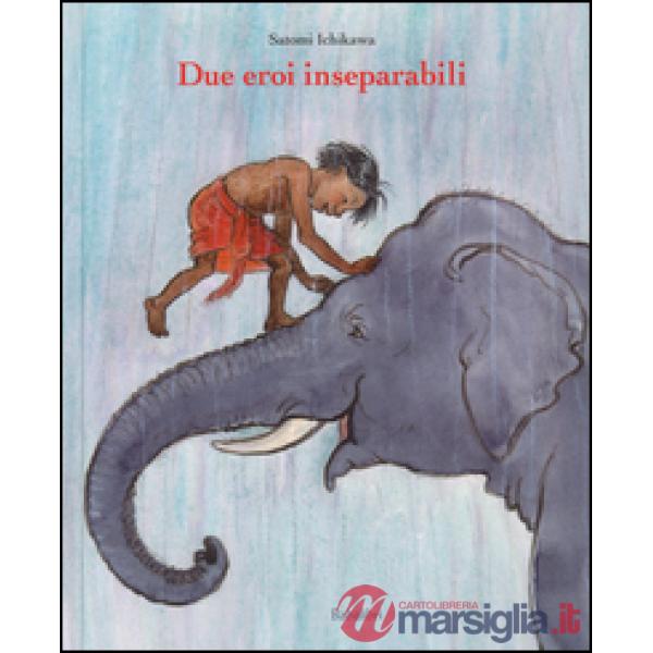 Due eroi inseparabili