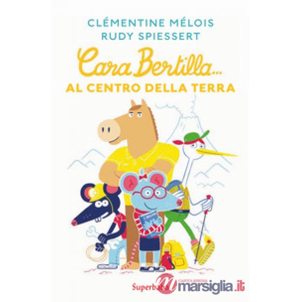Cara Bertilla... Al centro della Terra