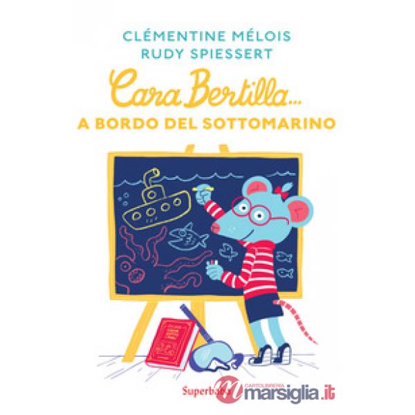 Cara Bertilla... A bordo del sottomarino