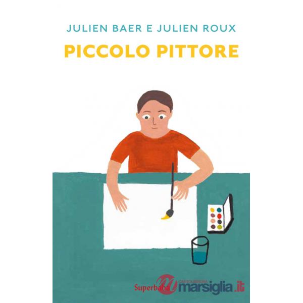 Piccolo pittore. Ediz. a colori