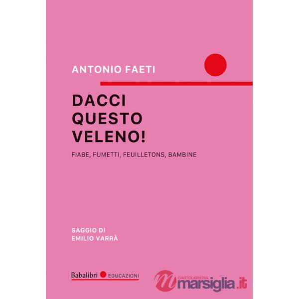 Dacci questo veleno