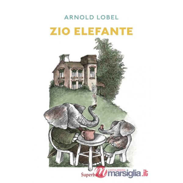 Zio elefante. Prime letture. Ediz. a colori