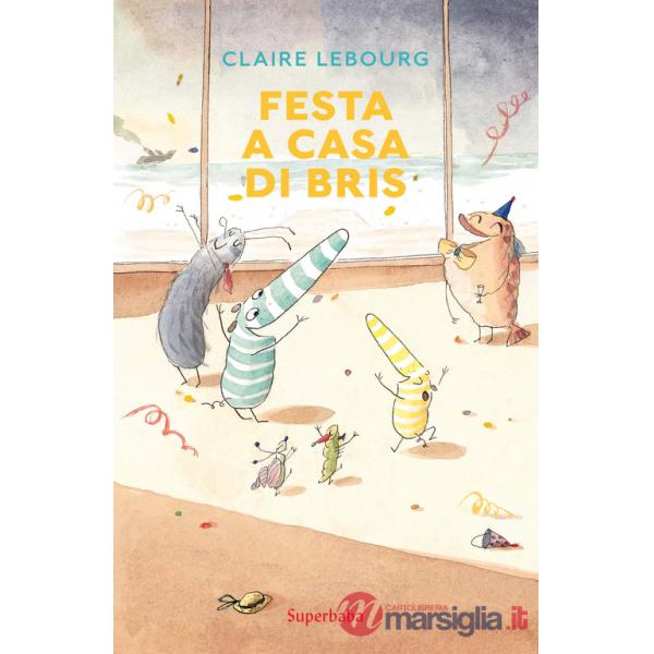 Festa a casa di Bris