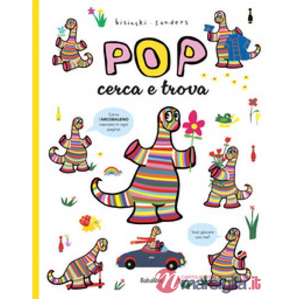 Pop. Cerca e trova. Ediz. a colori