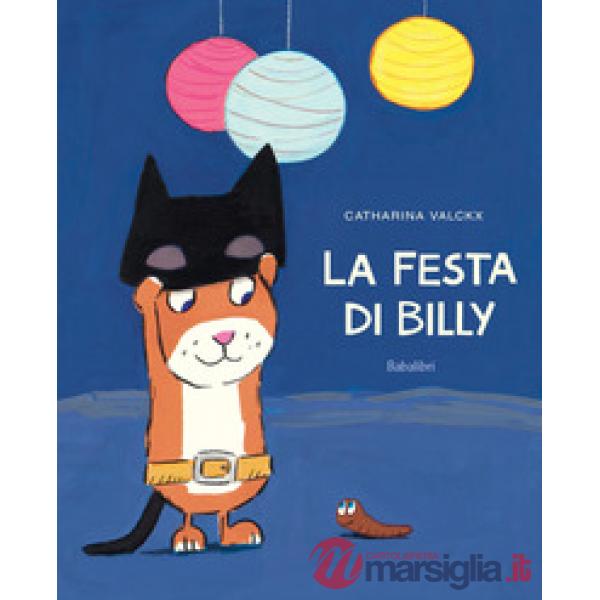 Festa di Billy. Ediz. a colori (La)