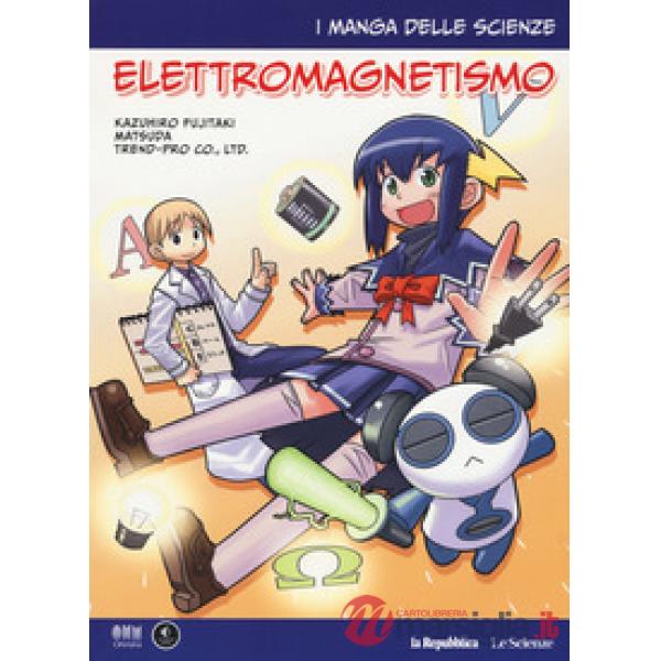 Elettromagnetismo. I manga delle scienze. Vol. 8