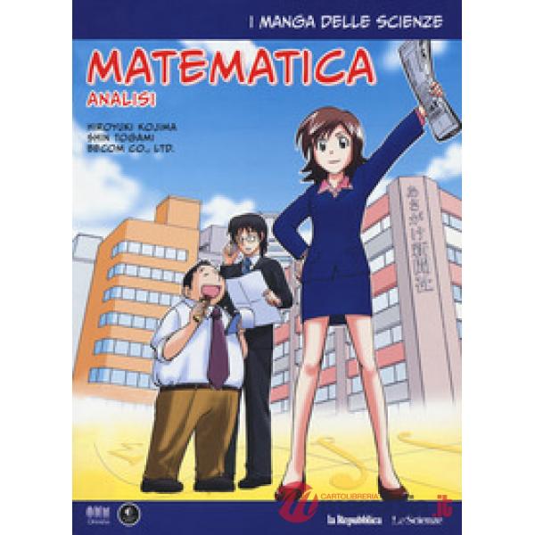 Analisi matematica. I manga delle scienze. Vol. 2