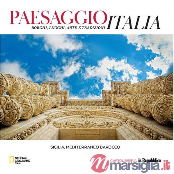 Sicilia, Mediterraneo barocco. Paesaggio Italia. Con QR Code. Vol. 2
