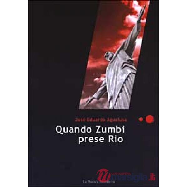 Quando Zumbi prese Rio