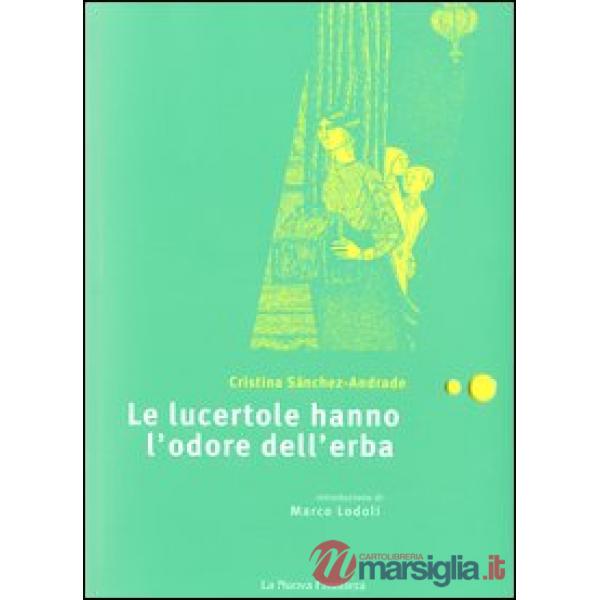 Lucertole hanno l'odore dell'erba (Le)