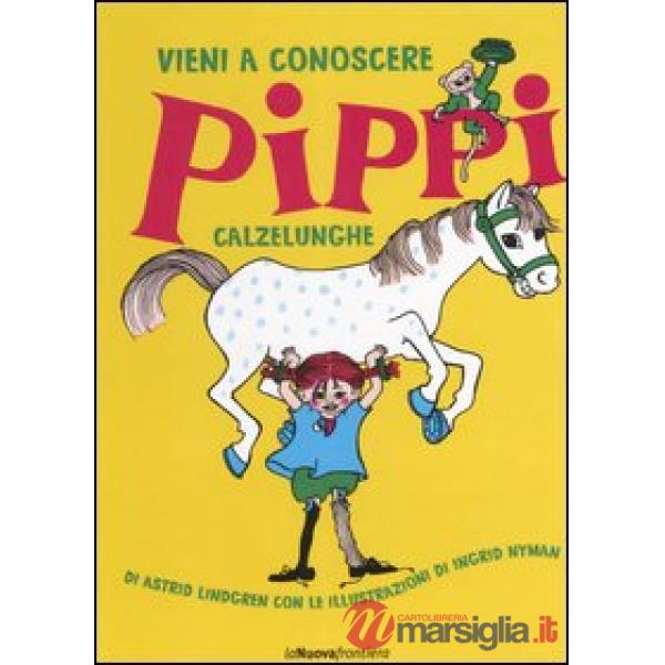 Vieni a conoscere Pippi Calzelunghe