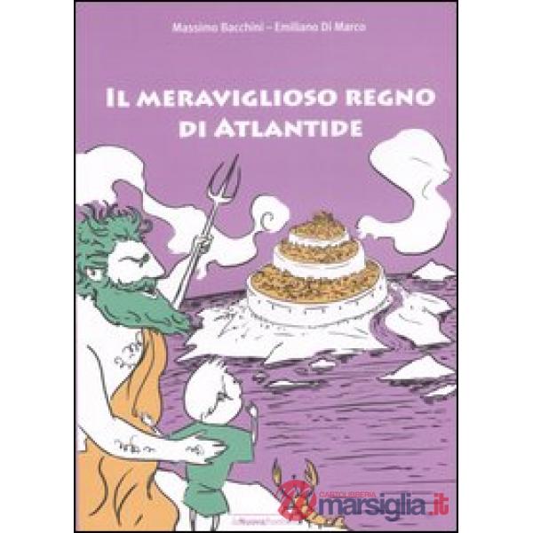 Meraviglioso regno di Atlantide (Il)