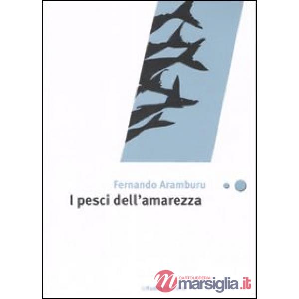 Pesci dell'amarezza (I)