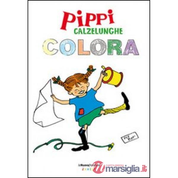 Pippi Calzelunghe colora. Ediz. illustrata