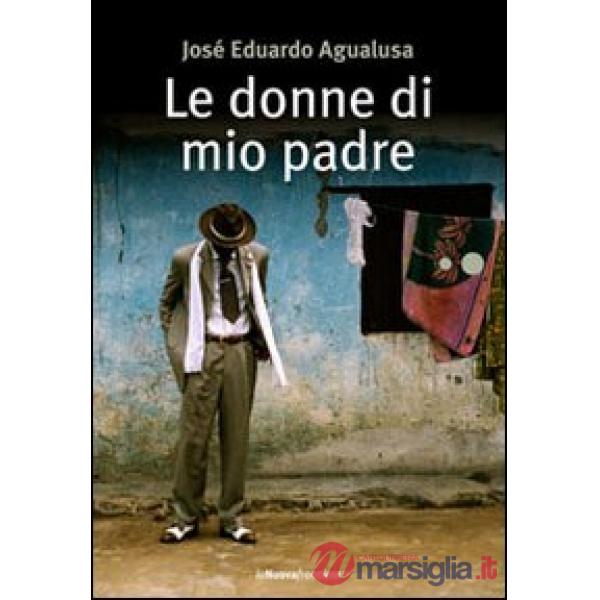 Donne di mio padre (Le)