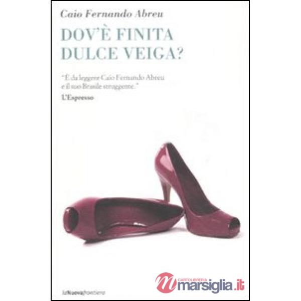 Dov'è finita Dulce Veiga?