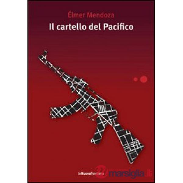 Cartello del Pacifico (Il)