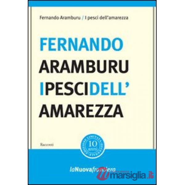 Pesci dell'amarezza (I)
