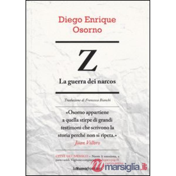 Z. La guerra dei narcos