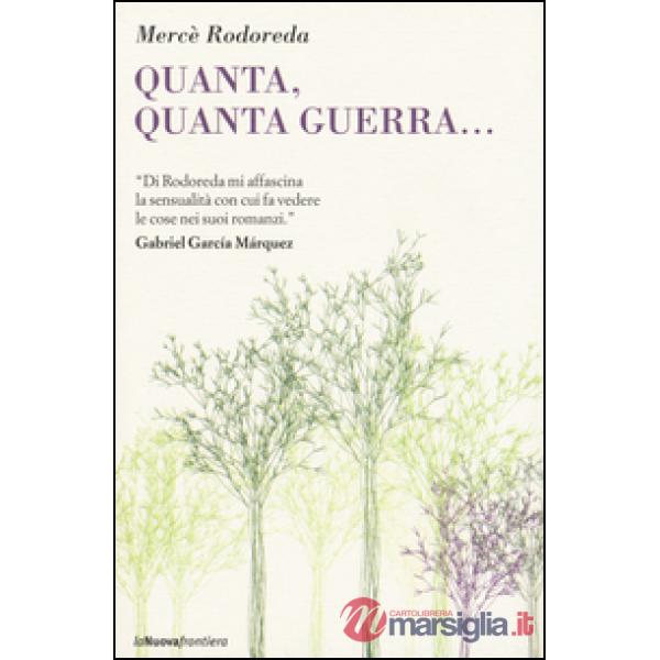 Quanta, quanta guerra...