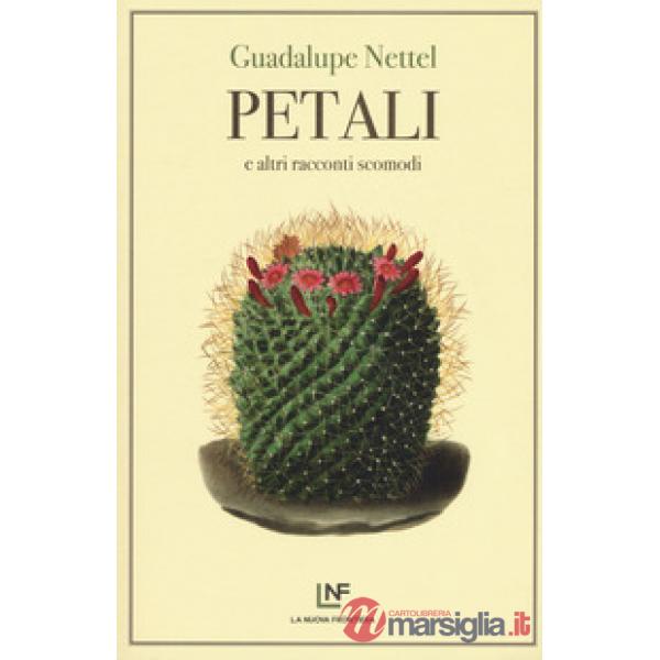 Petali e altri racconti scomodi