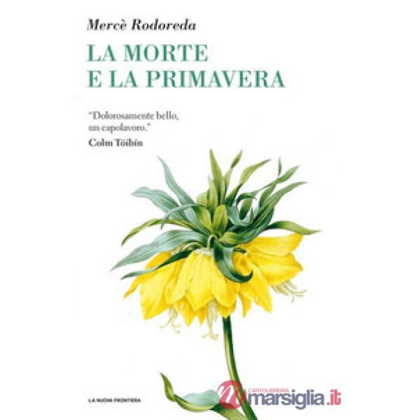 Morte e la primavera (La)