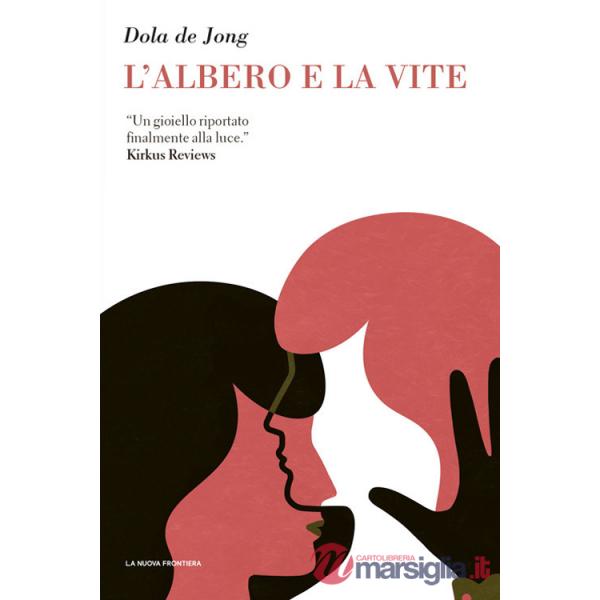 Albero e la vite (L')