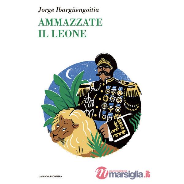 Ammazzate il leone