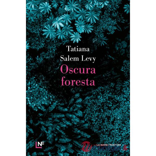 Oscura foresta