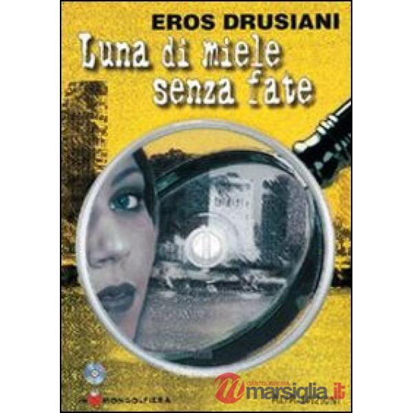 LUNA DI MIELE SENZA FATE + CDROM