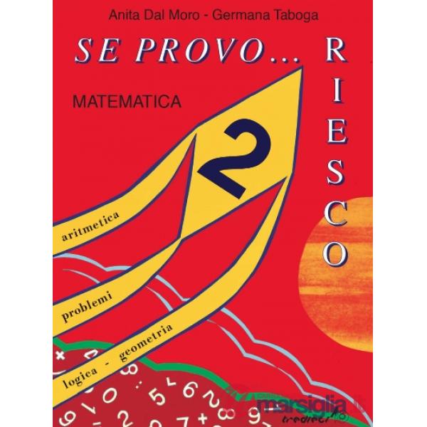 SE PROVO RIESCO 2, MATEMATICA