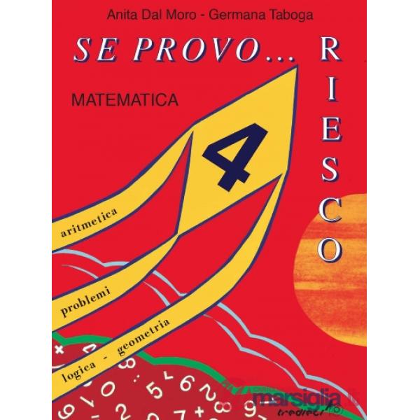 SE PROVO RIESCO 4, MATEMATICA