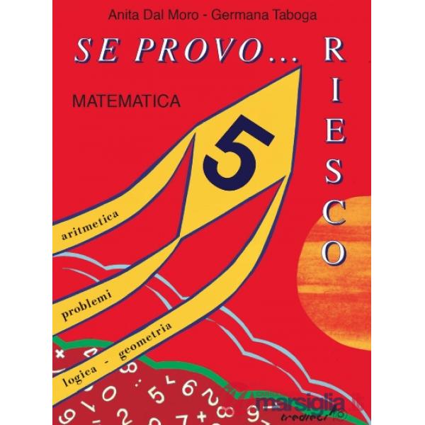 SE PROVO RIESCO 5, MATEMATICA
