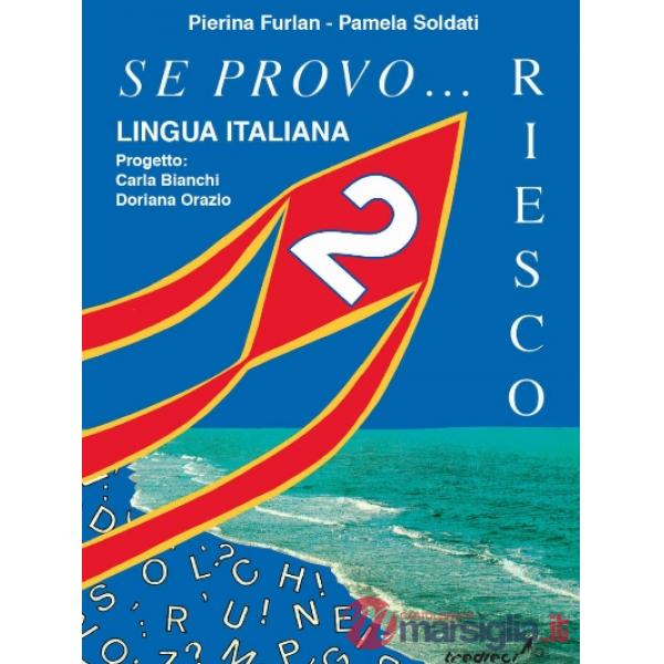SE PROVO... RIESCO 2 LINGUA ITALIANA