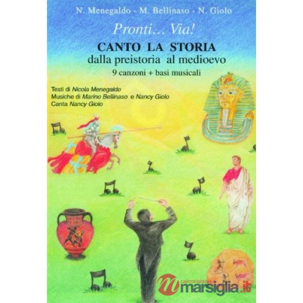 PRONTI... VIA! - CANTO LA STORIA