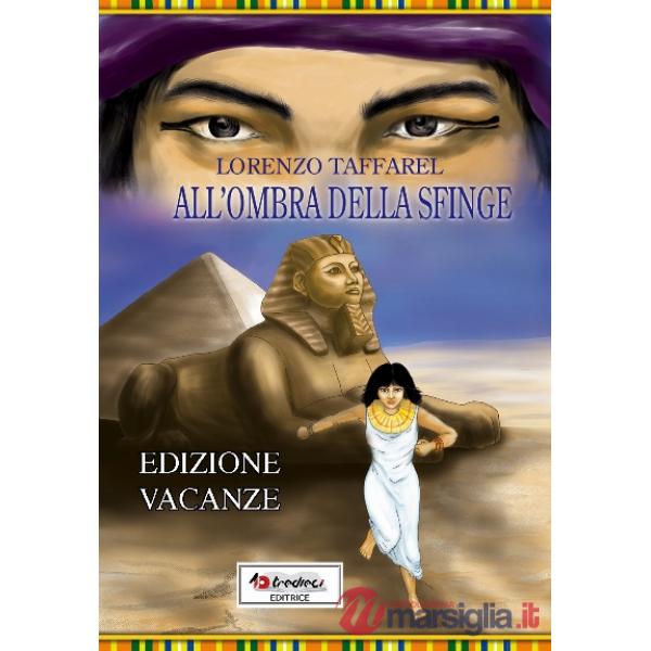 ALL'OMBRA DELLA SFINGE EDIZIONE VACANZE (CL.4)