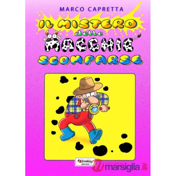 MISTERO DELLE MACCHIE SCOMPARSE (IL)